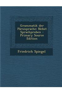 Grammatik Der Parsisprache