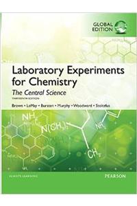 Laboratory Experiments for Chemistry: The Central Science, Global Edition