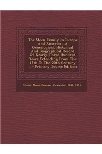 The Steen Family in Europe and America