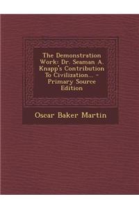 The Demonstration Work