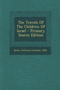 The Travels of the Children of Israel