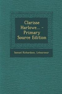 Clarisse Harlowe...