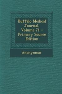 Buffalo Medical Journal, Volume 71