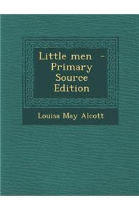 Little Men - Primary Source Edition