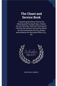 The Chant and Service Book