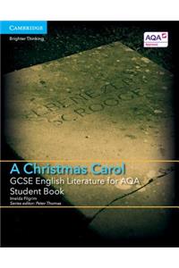 GCSE English Literature for Aqa a Christmas Carol Student Book