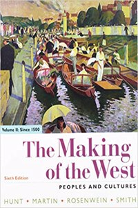 Making of the West 6e Volume Two: Since 1500 & Launchpad for the Making of the West 6e (1-Term Access)