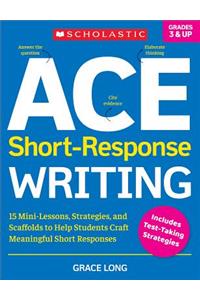 Ace Short-Response Writing