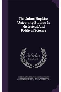 The Johns Hopkins University Studies in Historical and Political Science