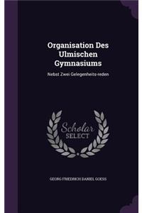 Organisation Des Ulmischen Gymnasiums