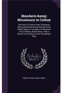 Mandarin & Missionary in Cathay