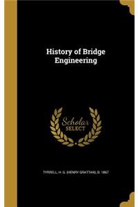 History of Bridge Engineering