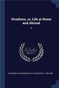 Strathern, or, Life at Home and Abroad