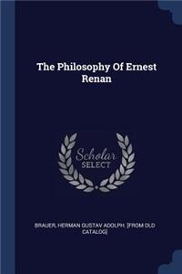The Philosophy Of Ernest Renan