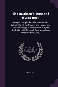 The Brethren's Tune and Hymn Book