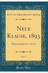 Neue Klause, 1893, Vol. 1