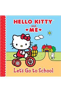 Hello Kitty and Me: Let's Go to School
