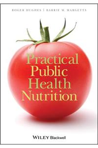 Practical Public Health Nutrit