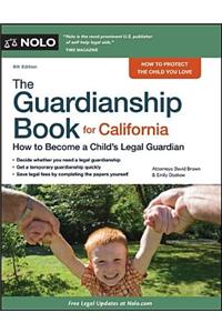 The Guardianship Book for California