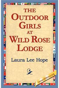 The Outdoor Girls at Wild Rose Lodge