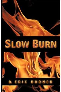 Slow Burn