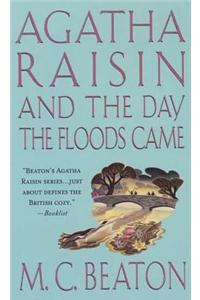 Agatha Raisin and the Day the Floods Came