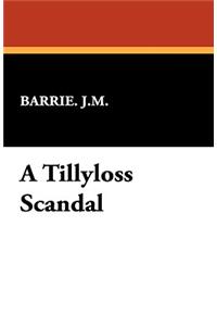 A Tillyloss Scandal