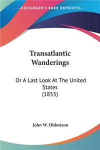 Transatlantic Wanderings