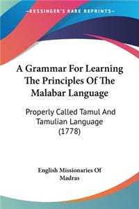 A Grammar For Learning The Principles Of The Malabar Language