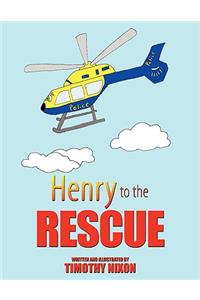 Henry to the Rescue