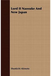 Lord II Naosuke and New Japan