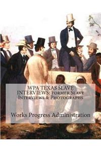 Wpa Texas Slave Interviews