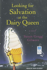 Looking for Salvation at the Dairy Queen