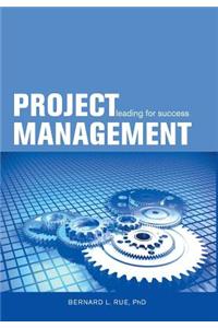 Project Management - Leading for Success