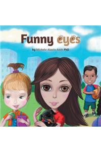 Funny Eyes