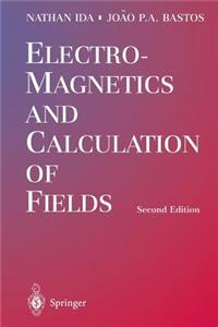 Electromagnetics and Calculation of Fields