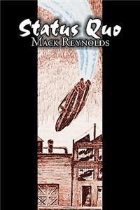 Status Quo by Mack Reynolds, Science Fiction, Fantasy