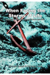 When Facing the Storms of Life