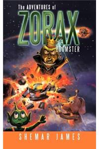 Adventures of Zorax Zoomster