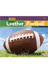 From Leather to Football