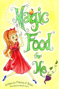 Magic Food for Me