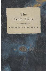 The Secret Trails