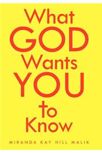 What God Wants You To Know