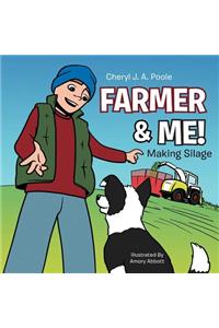 Farmer & Me!