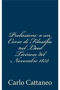 Prolusione a un Corso di Filosofia nel Liceo Ticinese del Novembre 1852