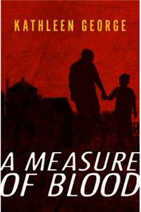 A Measure of Blood