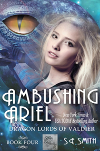 Ambushing Ariel (Dragon Lords of Valdier