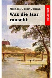 Was die Isar rauscht