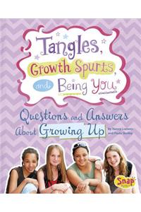 Tangles, Growth Spurts, and Being You