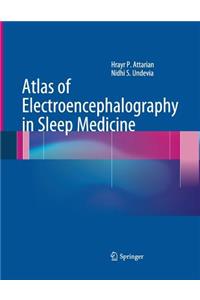 Atlas of Electroencephalography in Sleep Medicine